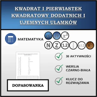 Dopasowanka: Kwadrat i pierwiastek kwadratowy dodatnich i ujemnych ułamków