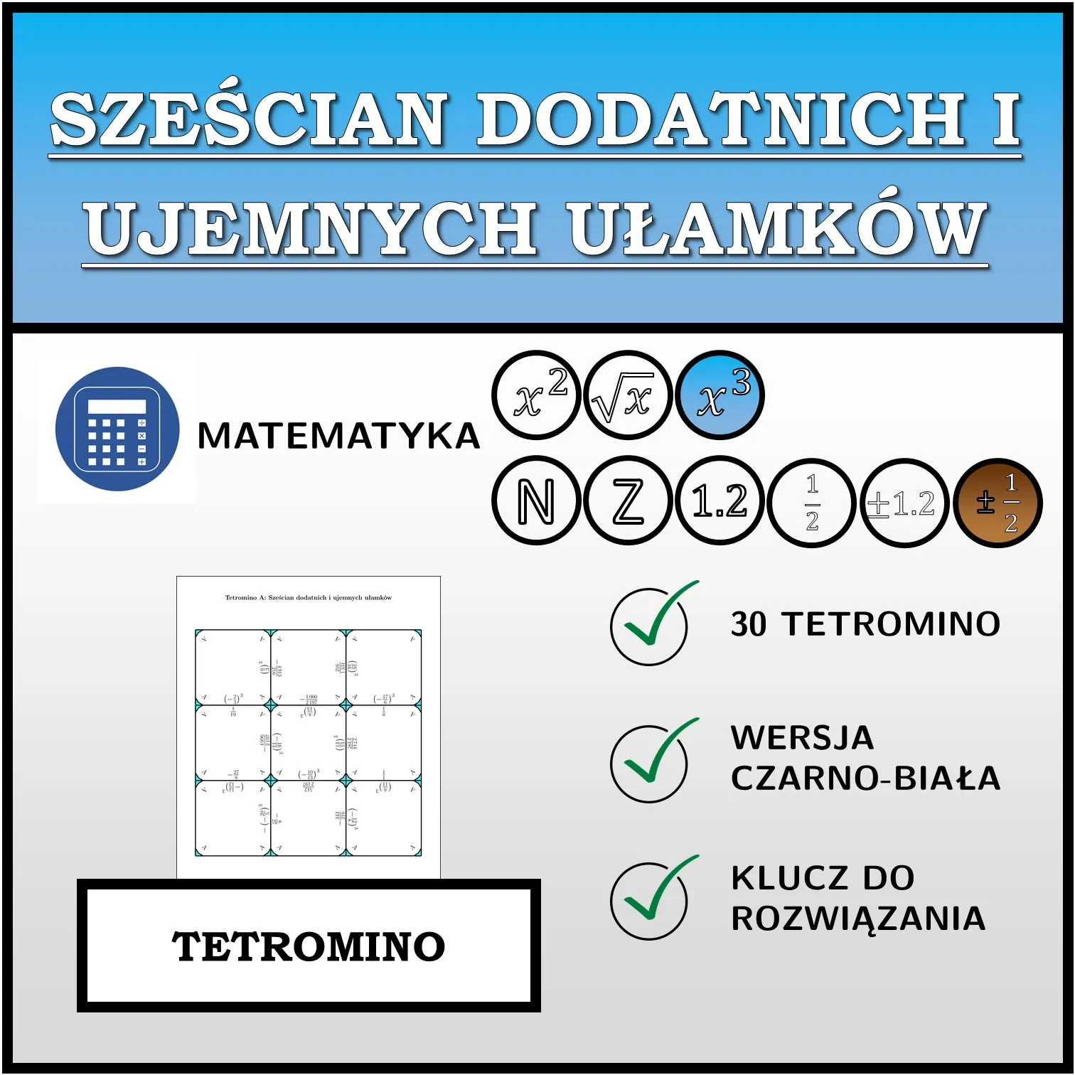 Tetromino: Sześcian dodatnich i ujemnych ułamków