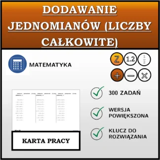 Karta pracy: Dodawanie jednomianów (liczby całkowite)
