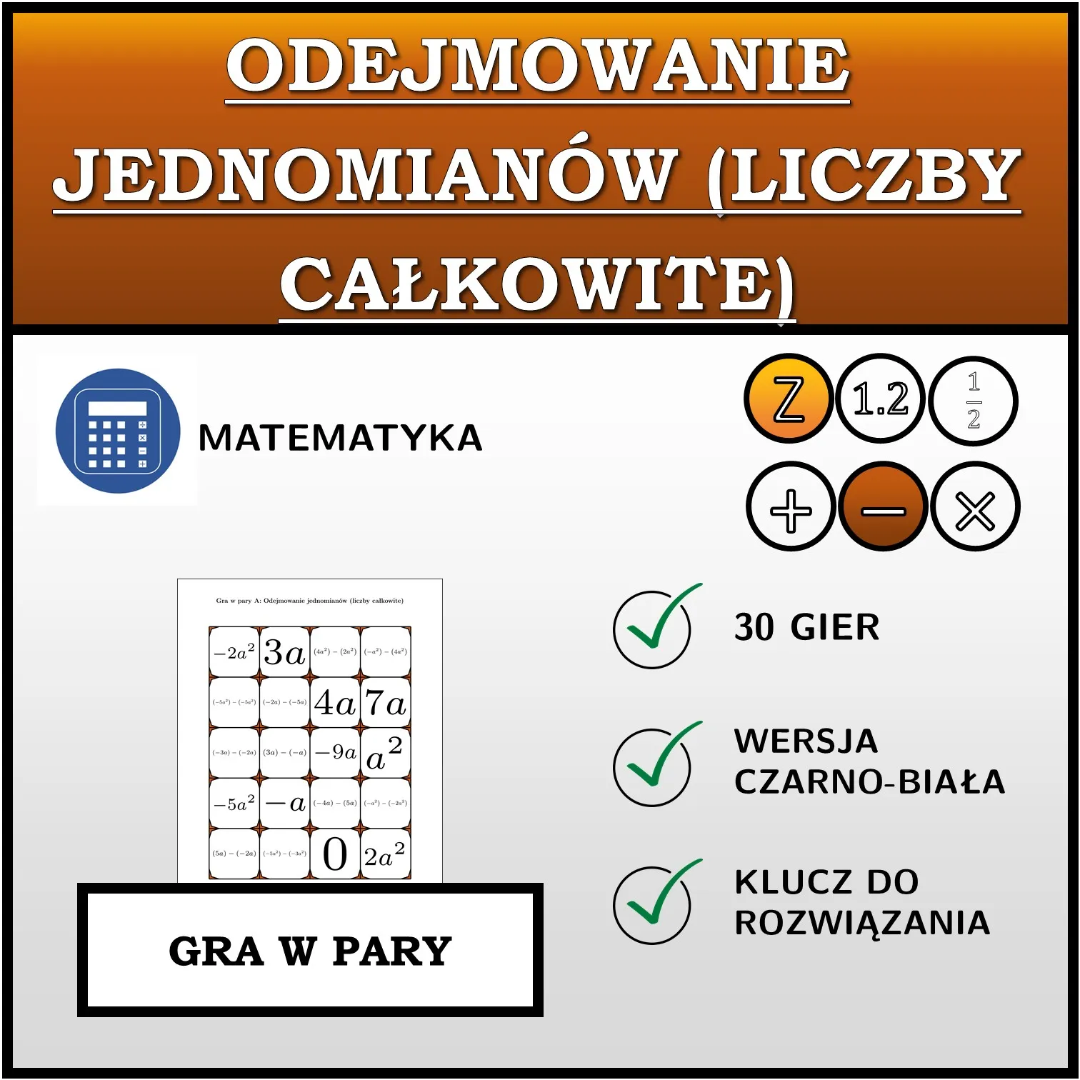 Gra w pary: Odejmowanie jednomianów (liczby całkowite)