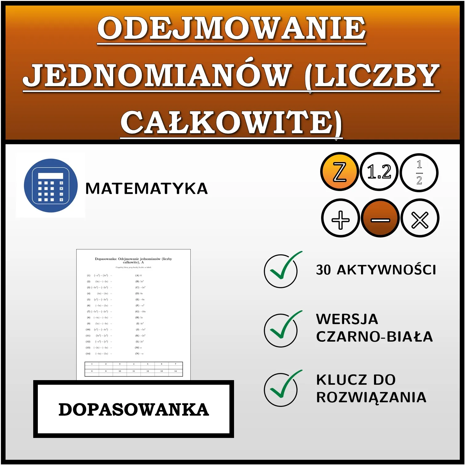Dopasowanka: Odejmowanie jednomianów (liczby całkowite)