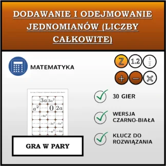 Gra w pary: Dodawanie i odejmowanie jednomianów (liczby całkowite)
