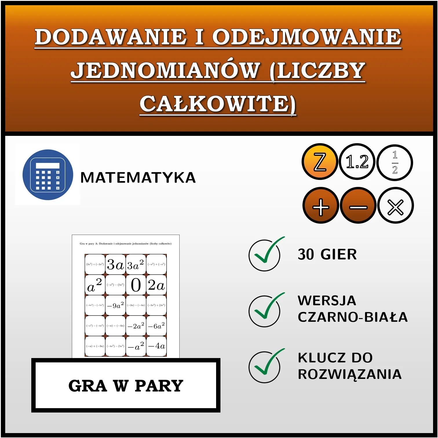 Gra w pary: Dodawanie i odejmowanie jednomianów (liczby całkowite)