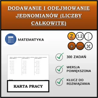 Karta pracy: Dodawanie i odejmowanie jednomianów (liczby całkowite)