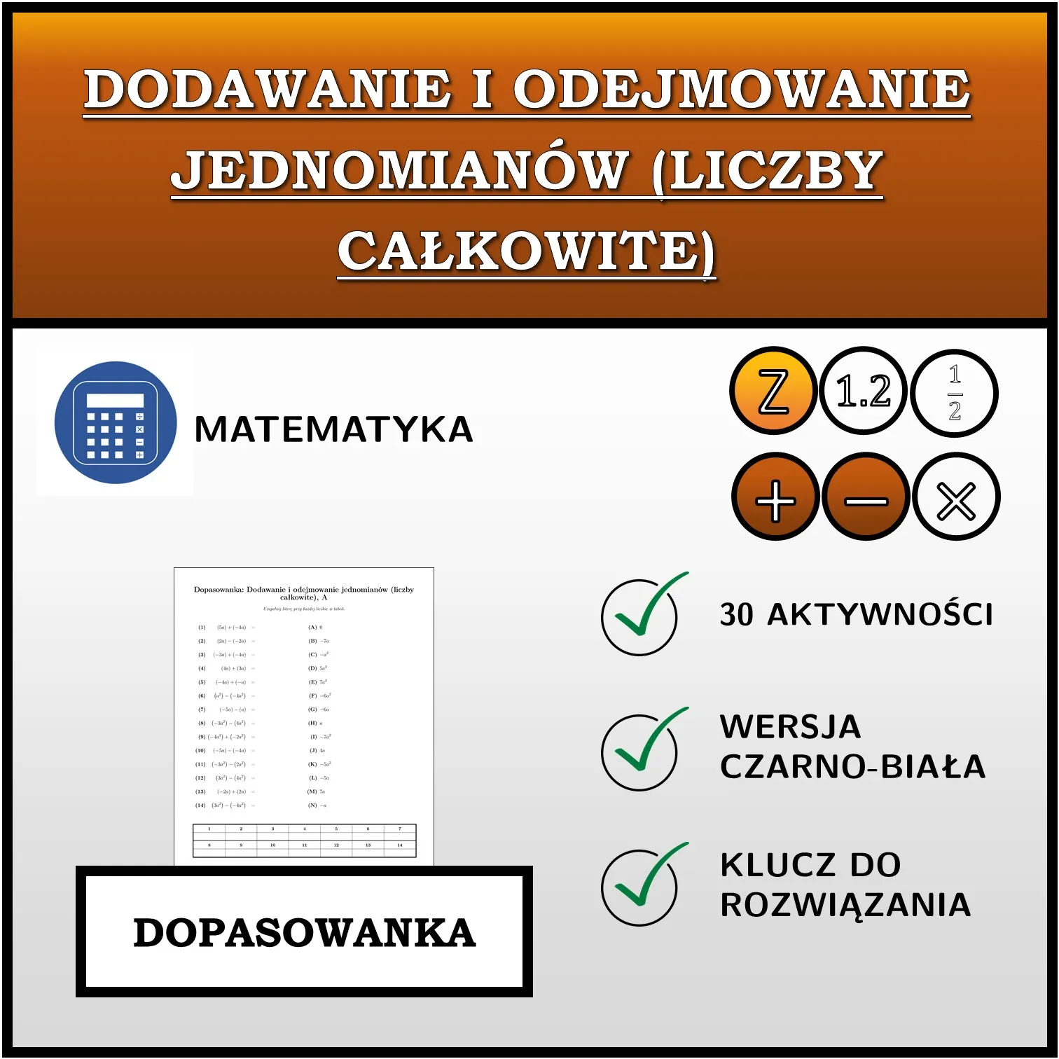 Dopasowanka: Dodawanie i odejmowanie jednomianów (liczby całkowite)