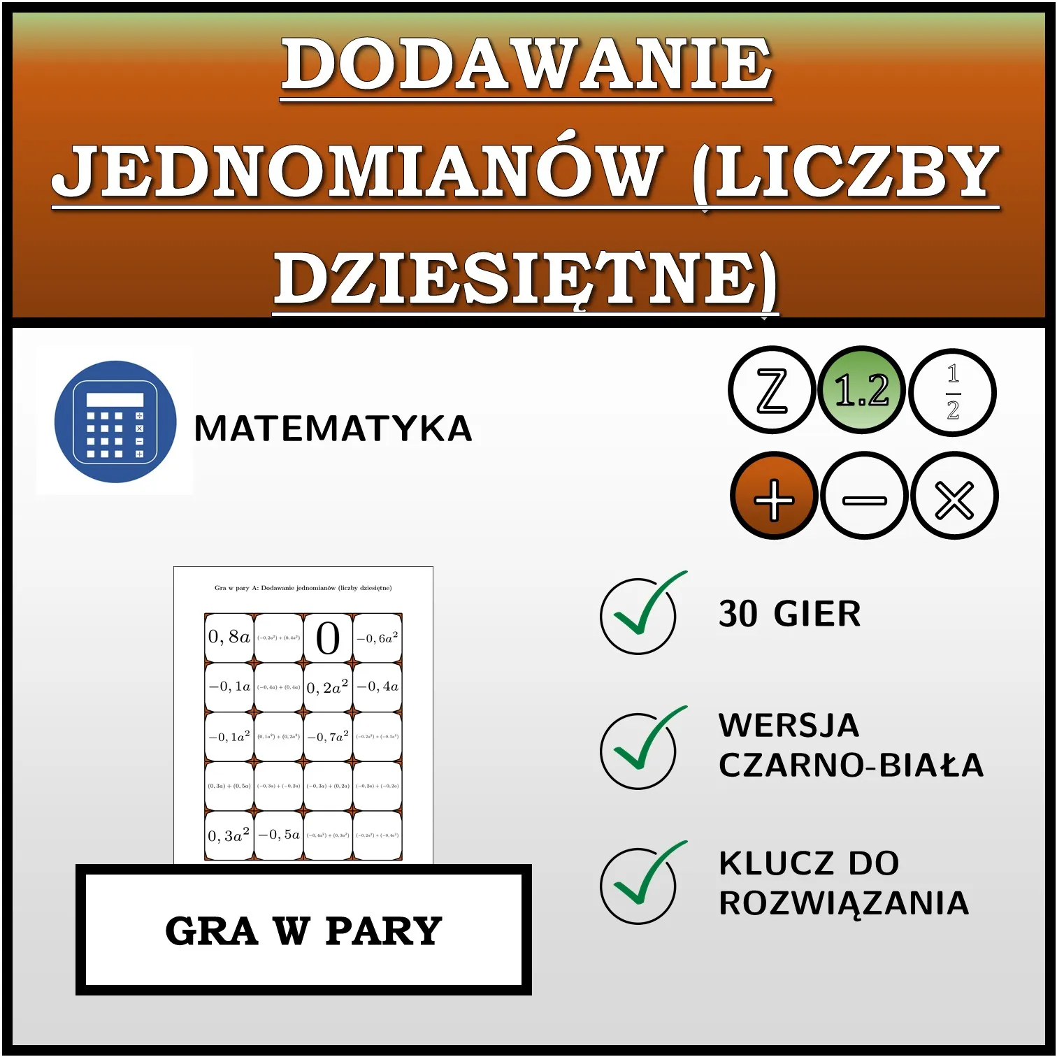 Gra w pary: Dodawanie jednomianów (liczby dziesiętne)