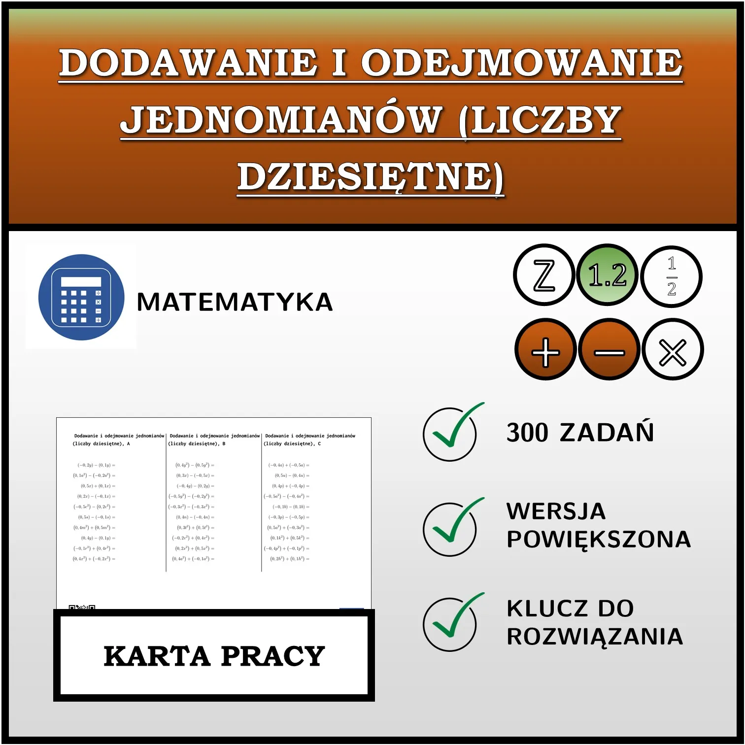 Karta pracy: Dodawanie i odejmowanie jednomianów (liczby dziesiętne)