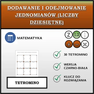 Tetromino: Dodawanie i odejmowanie jednomianów (liczby dziesiętne)
