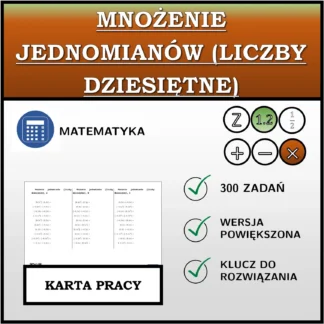 Karta pracy: Mnożenie jednomianów (liczby dziesiętne)