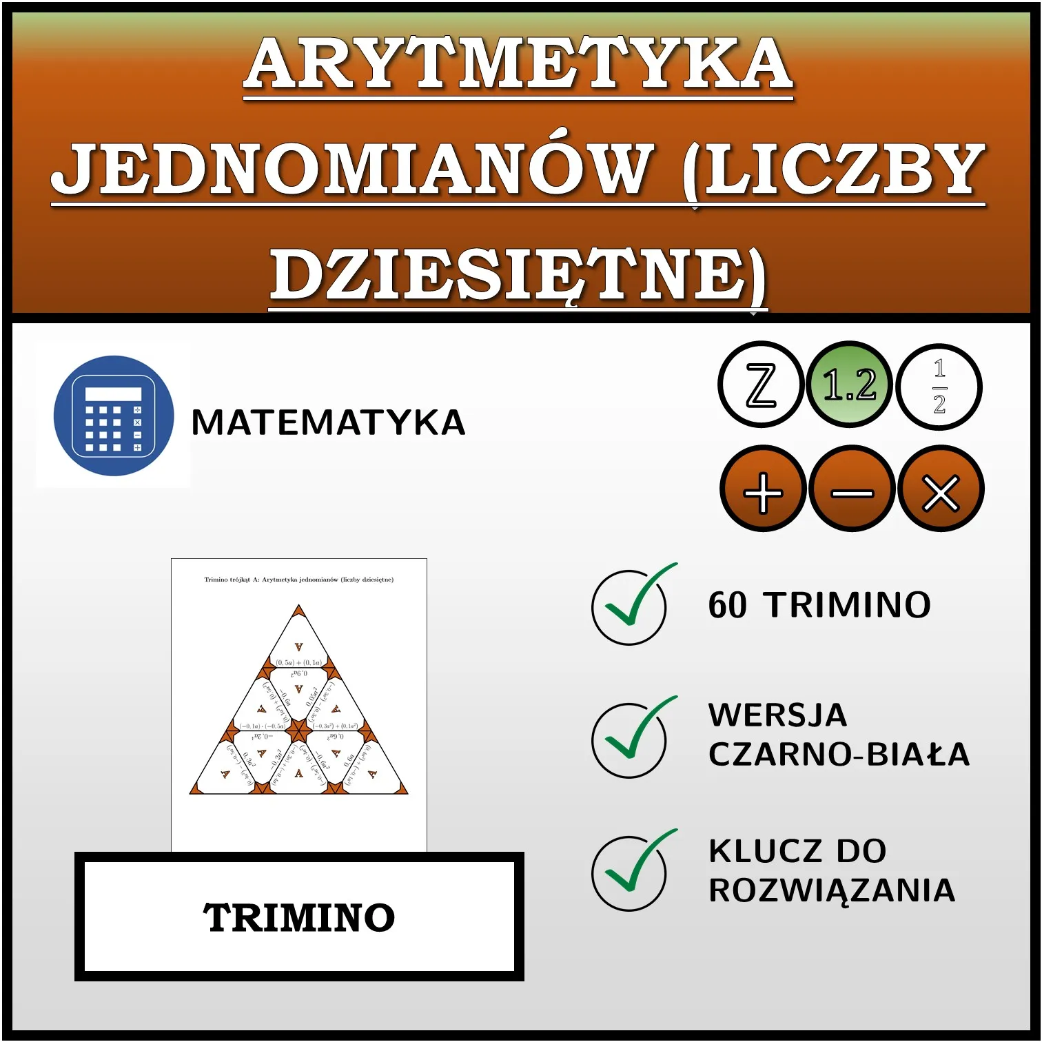 Trimino: Arytmetyka jednomianów (liczby dziesiętne)