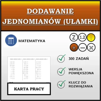 Karta pracy: Dodawanie jednomianów (ułamki)