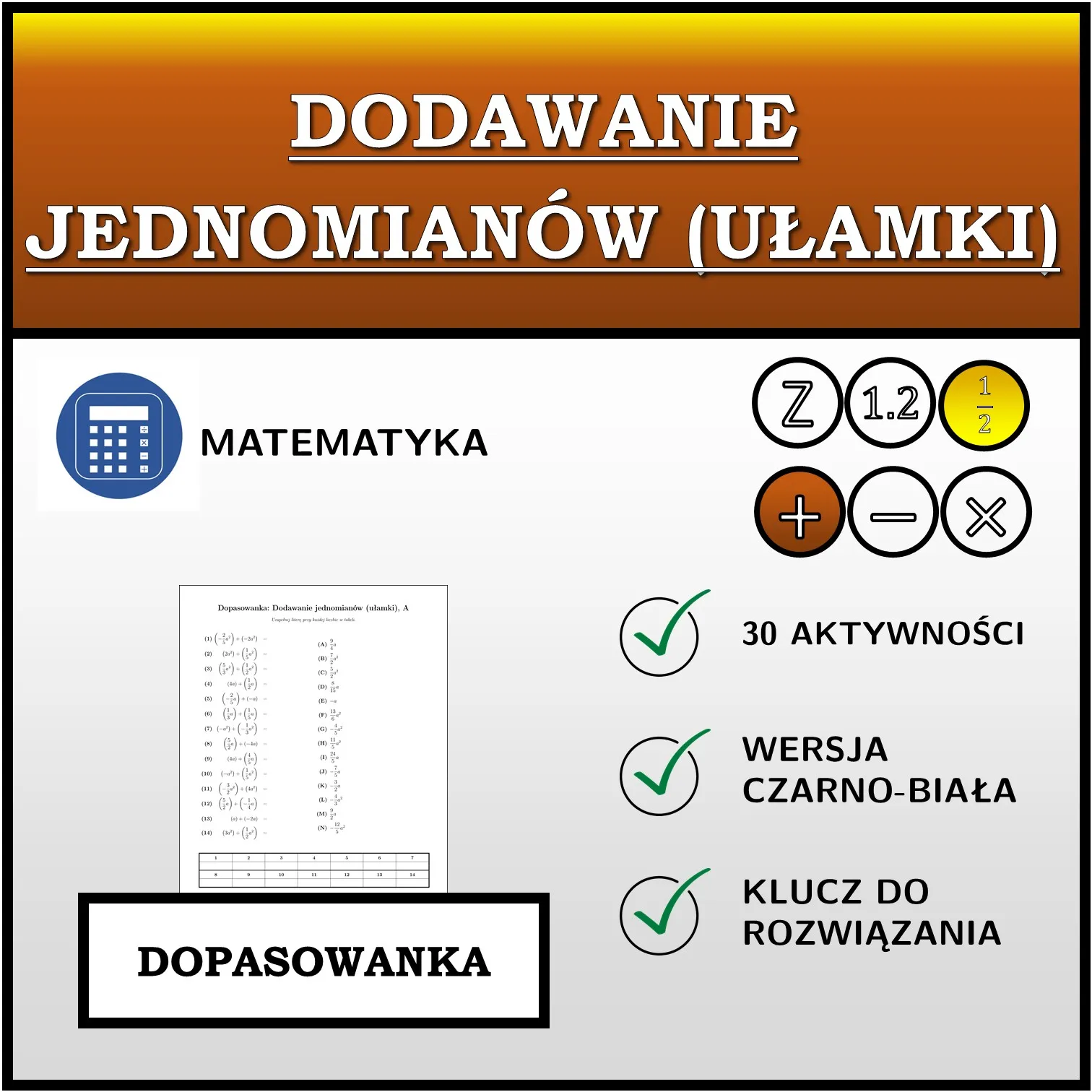 Dopasowanka: Dodawanie jednomianów (ułamki)