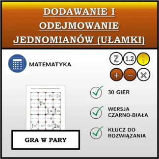 Gra w pary: Dodawanie i odejmowanie jednomianów (ułamki)