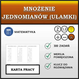Karta pracy: Mnożenie jednomianów (ułamki)