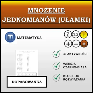 Dopasowanka: Mnożenie jednomianów (ułamki)