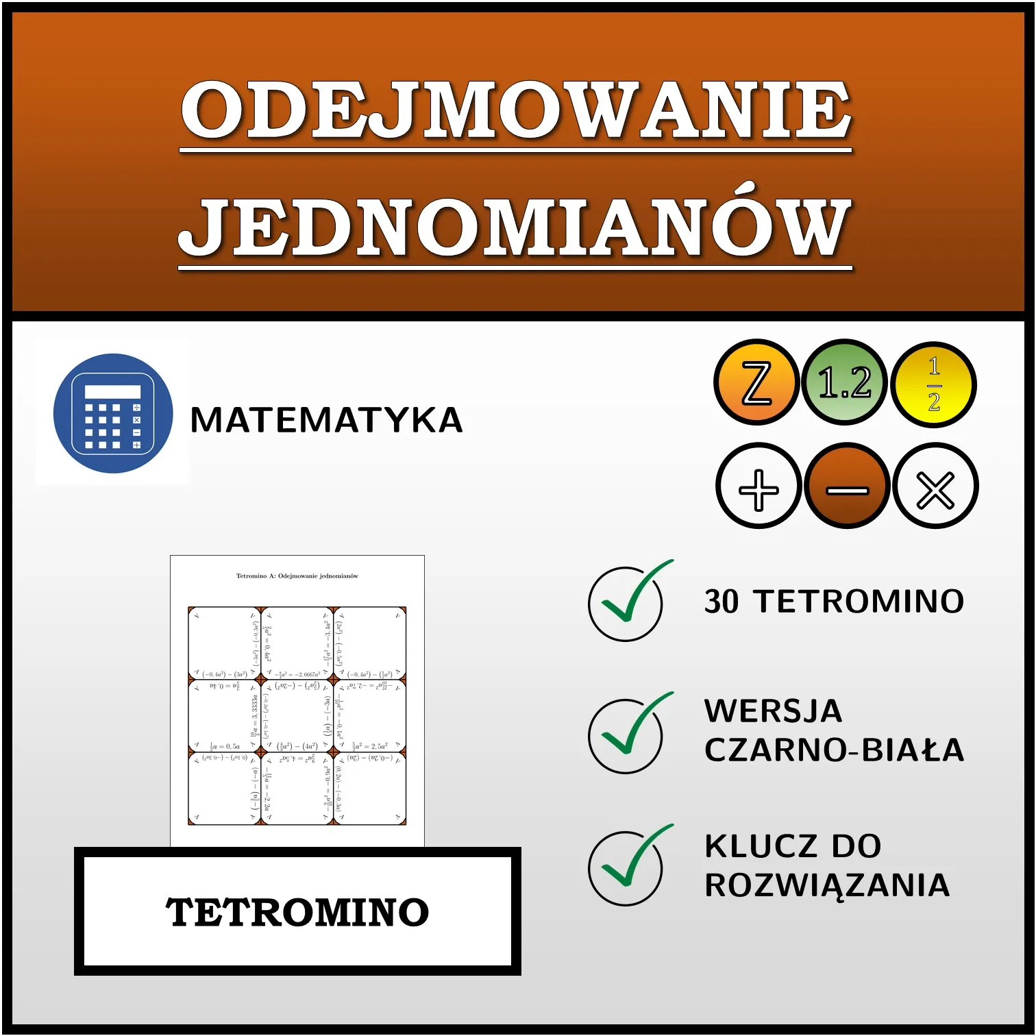 Tetromino: Odejmowanie jednomianów