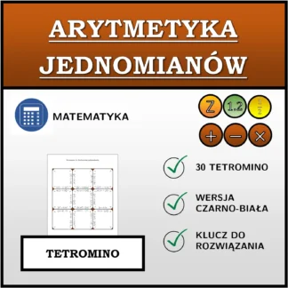 Tetromino: Arytmetyka jednomianów