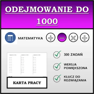 Karta pracy: Odejmowanie do 1000