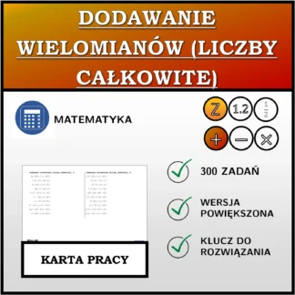 Karta pracy: Dodawanie wielomianów (liczby całkowite)