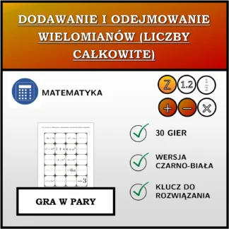 Gra w pary: Dodawanie i odejmowanie wielomianów (liczby całkowite)