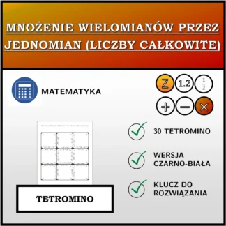 Tetromino: Mnożenie wielomianów przez jednomian (liczby całkowite)