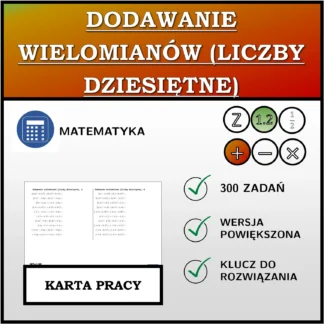 Karta pracy: Dodawanie wielomianów (liczby dziesiętne)