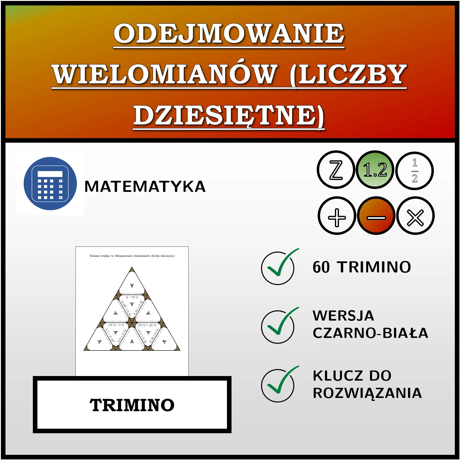 Trimino: Odejmowanie wielomianów (liczby dziesiętne)