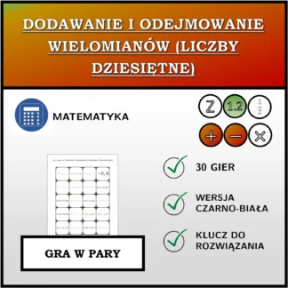 Gra w pary: Dodawanie i odejmowanie wielomianów (liczby dziesiętne)