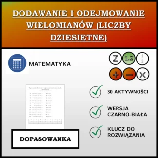 Dopasowanka: Dodawanie i odejmowanie wielomianów (liczby dziesiętne)