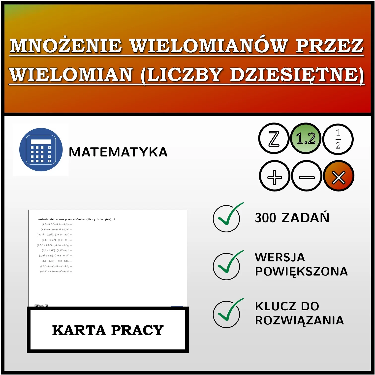 Karta pracy: Mnożenie wielomianów przez wielomian (liczby dziesiętne)