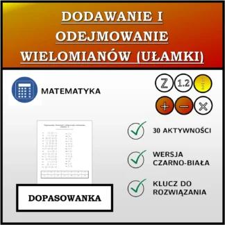Dopasowanka: Dodawanie i odejmowanie wielomianów (ułamki)