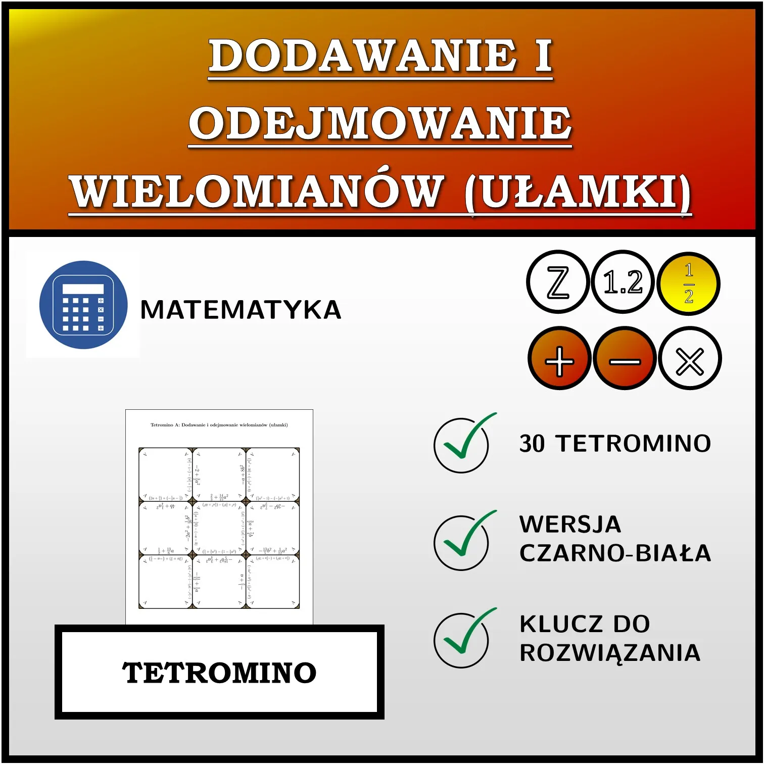 Tetromino: Dodawanie i odejmowanie wielomianów (ułamki)