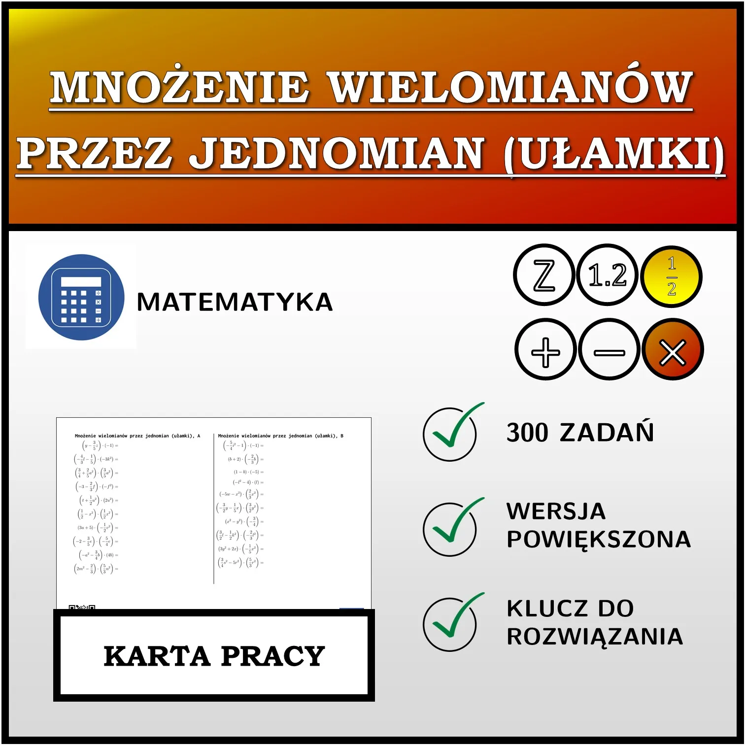 Karta pracy: Mnożenie wielomianów przez jednomian (ułamki)