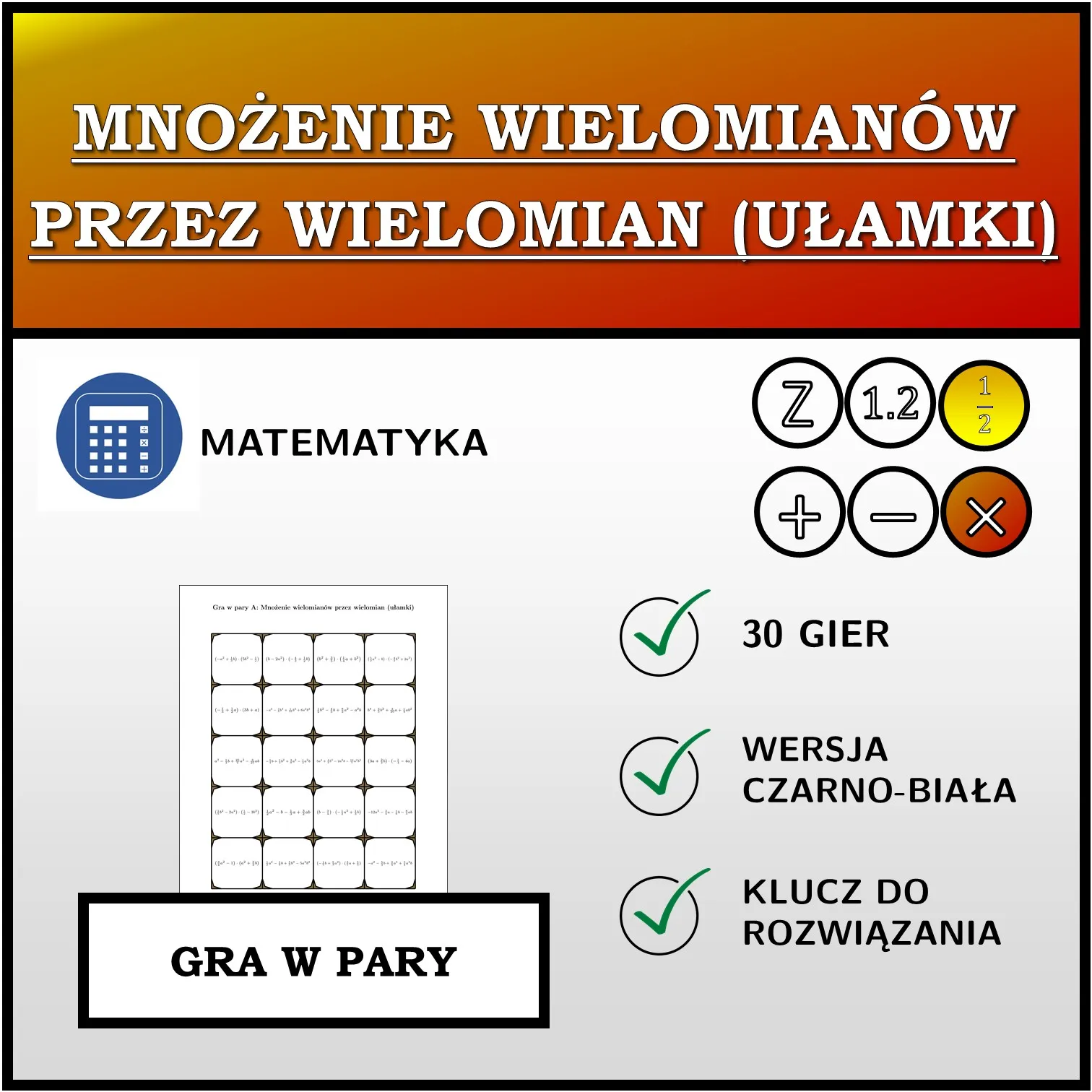 Gra w pary: Mnożenie wielomianów przez wielomian (ułamki)