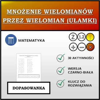 Dopasowanka: Mnożenie wielomianów przez wielomian (ułamki)