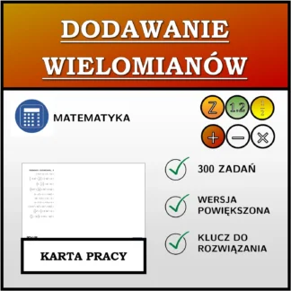 Karta pracy: Dodawanie wielomianów