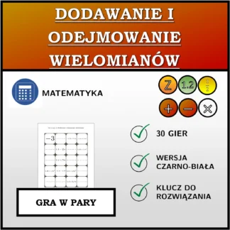 Gra w pary: Dodawanie i odejmowanie wielomianów