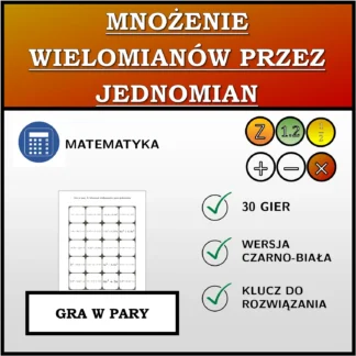 Gra w pary: Mnożenie wielomianów przez jednomian