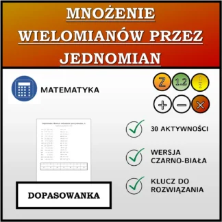 Dopasowanka: Mnożenie wielomianów przez jednomian