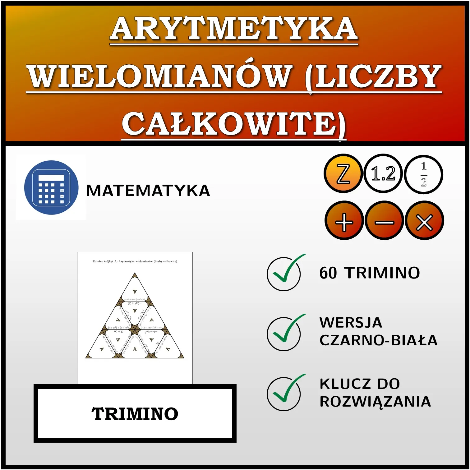 Trimino: Arytmetyka wielomianów (liczby całkowite)