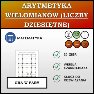 Gra w pary: Arytmetyka wielomianów (liczby dziesiętne)