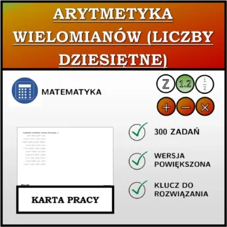 Karta pracy: Arytmetyka wielomianów (liczby dziesiętne)
