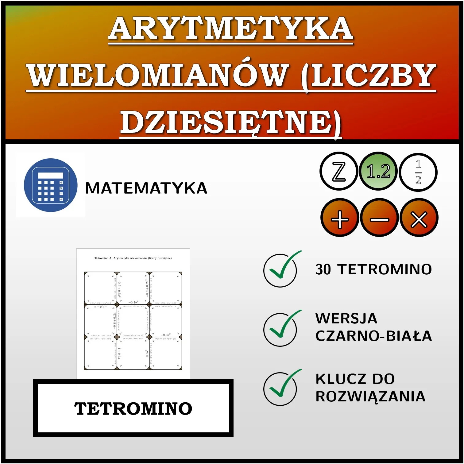 Tetromino: Arytmetyka wielomianów (liczby dziesiętne)