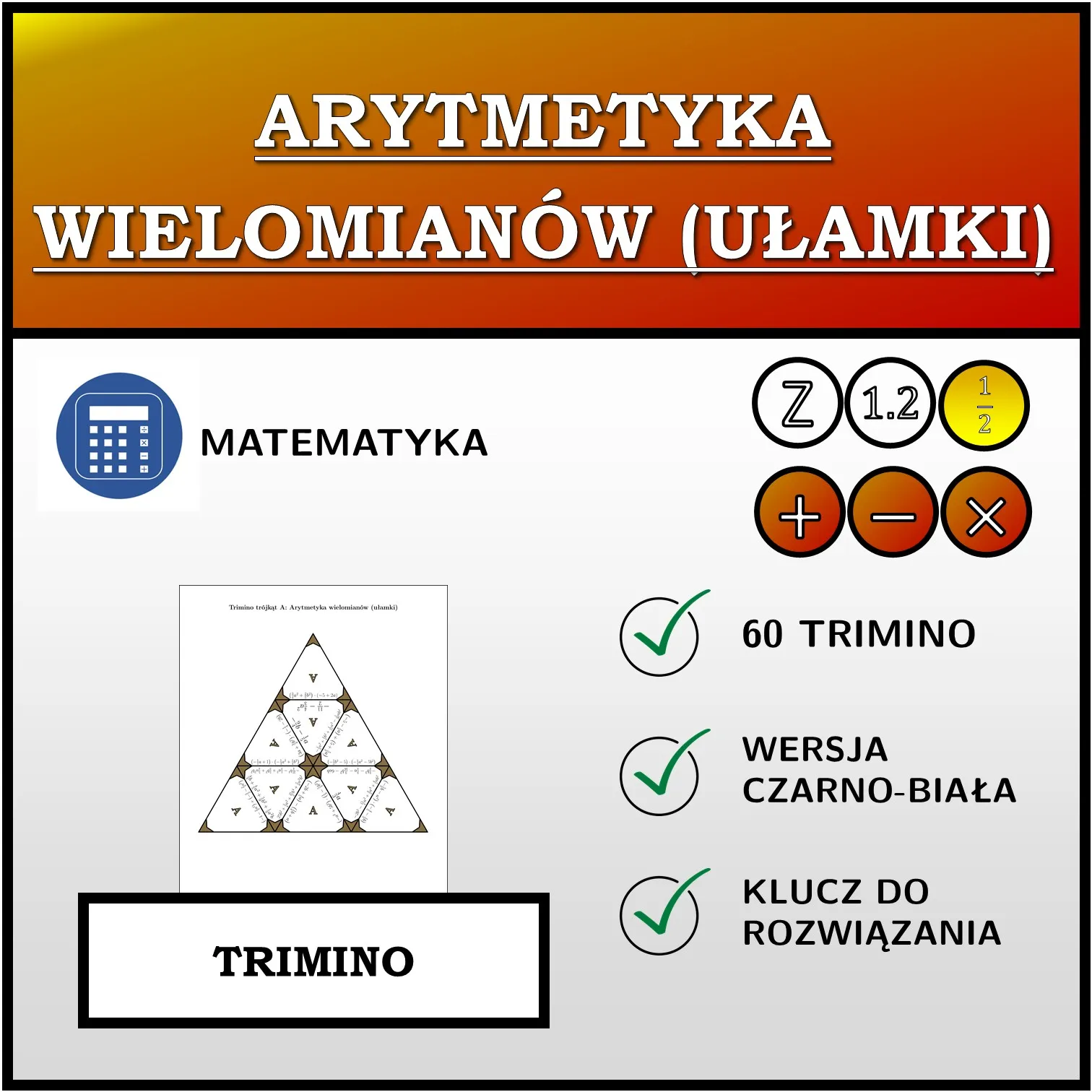 Trimino: Arytmetyka wielomianów (ułamki)