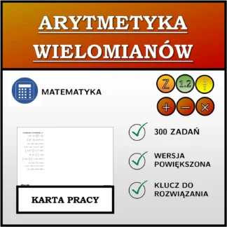Karta pracy: Arytmetyka wielomianów