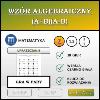 Gra w pary: Wzór algebraiczny (A+B)(A-B), upraszczanie (liczby całkowite)