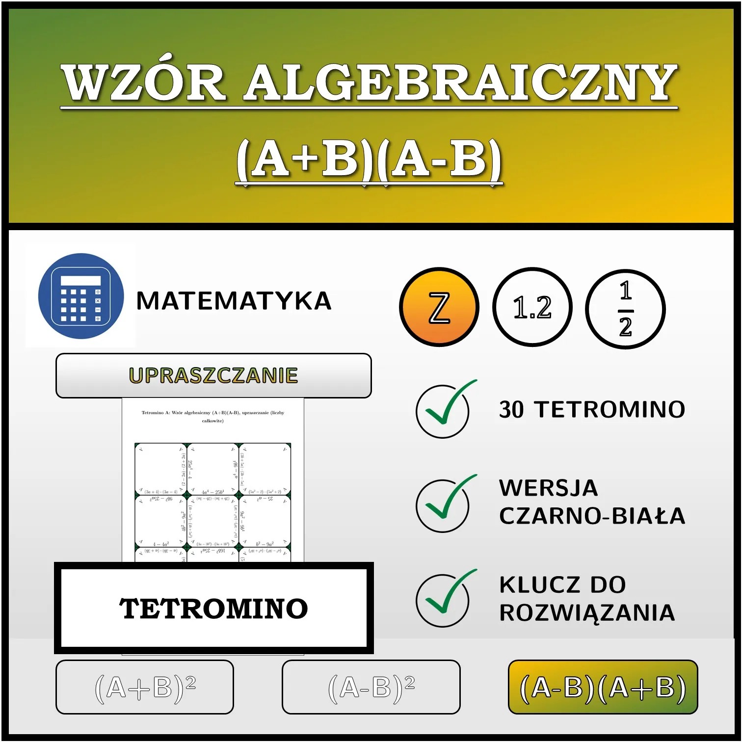 Tetromino: Wzór algebraiczny (A+B)(A-B), upraszczanie (liczby całkowite)