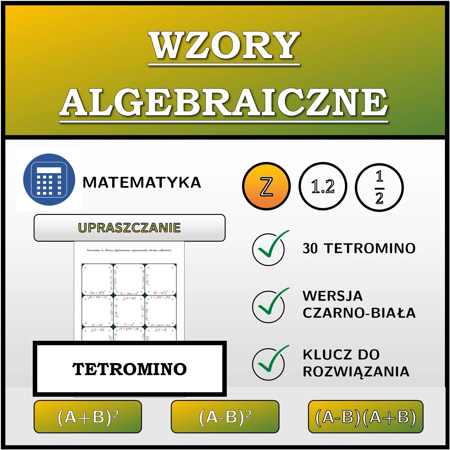 Tetromino: Wzory algebraiczne, upraszczanie (liczby całkowite)