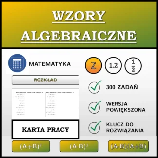 Karta pracy: Wzory algebraiczne, rozkład (liczby całkowite)
