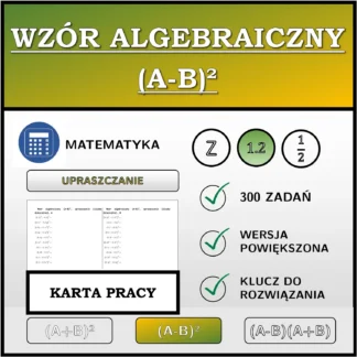Karta pracy: Wzór algebraiczny (A-B)², upraszczanie (liczby dziesiętne)